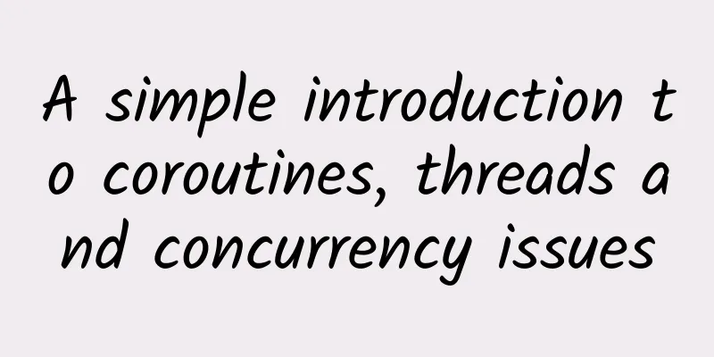 A simple introduction to coroutines, threads and concurrency issues