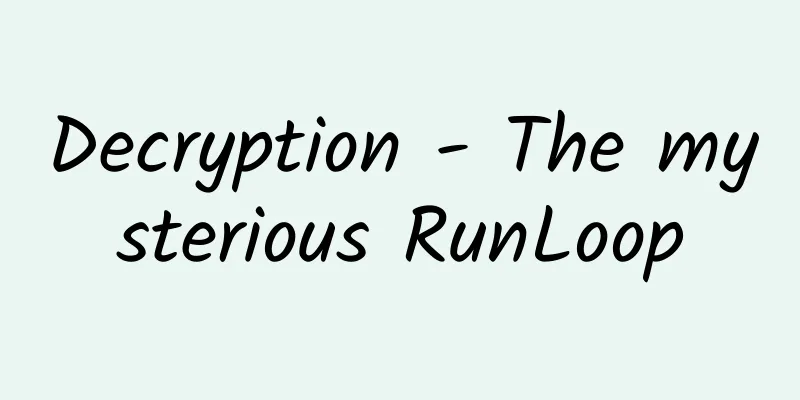 Decryption - The mysterious RunLoop