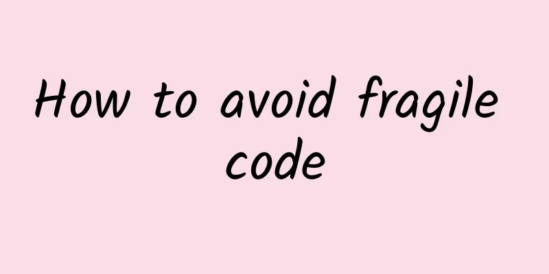 How to avoid fragile code