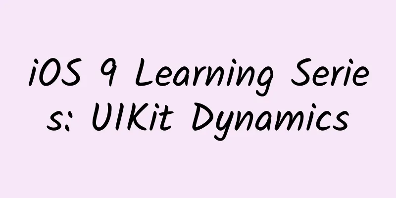 iOS 9 Learning Series: UIKit Dynamics