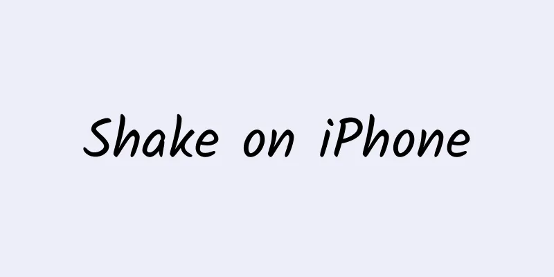 Shake on iPhone