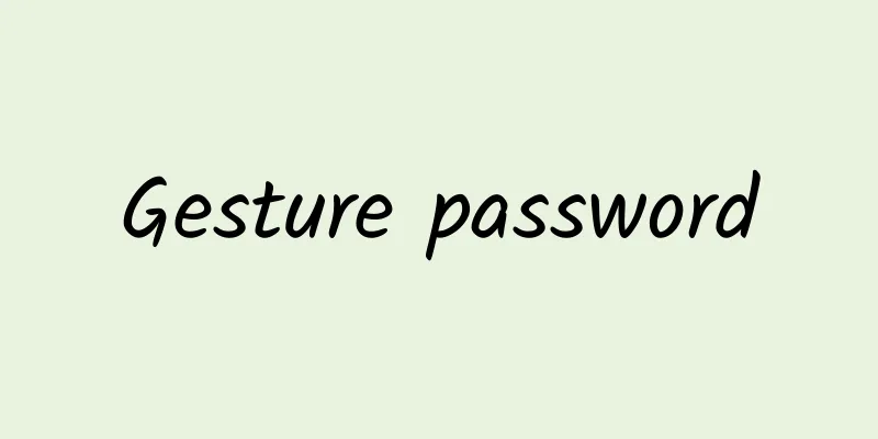 Gesture password