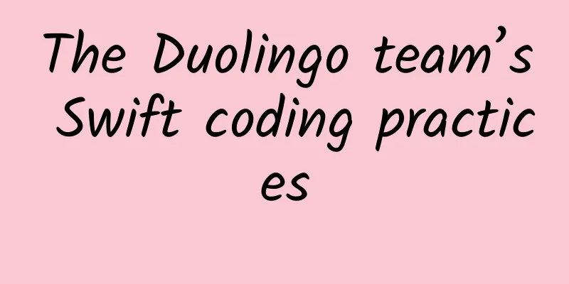 The Duolingo team’s Swift coding practices