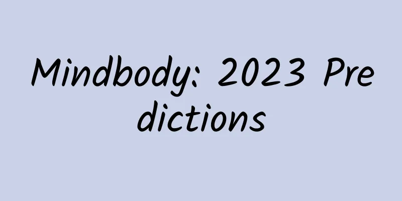 Mindbody: 2023 Predictions