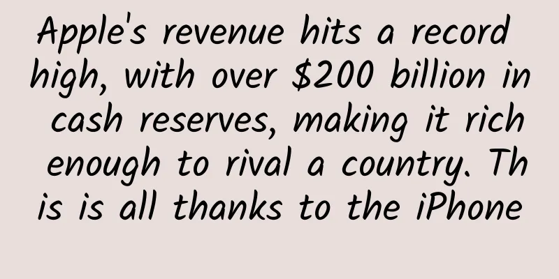 Apple's revenue hits a record high, with over $200 billion in cash reserves, making it rich enough to rival a country. This is all thanks to the iPhone