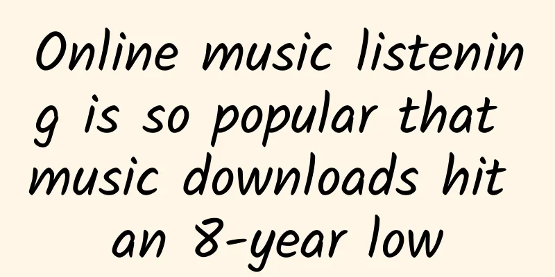 Online music listening is so popular that music downloads hit an 8-year low