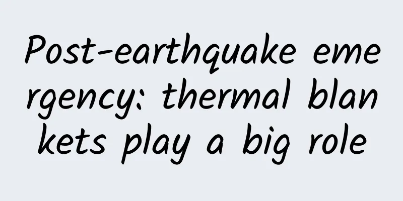 Post-earthquake emergency: thermal blankets play a big role