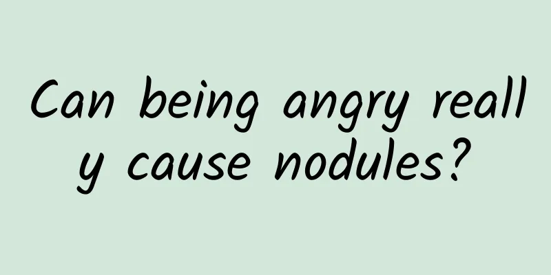 Can being angry really cause nodules?