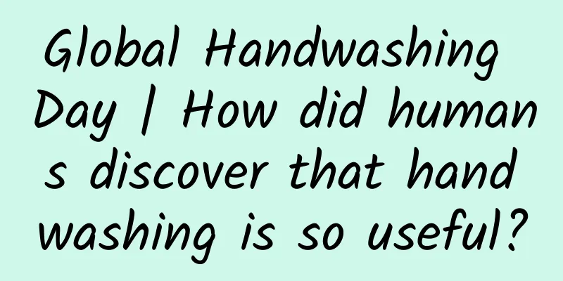 Global Handwashing Day | How did humans discover that handwashing is so useful?