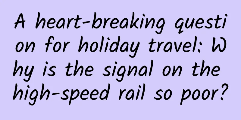 A heart-breaking question for holiday travel: Why is the signal on the high-speed rail so poor?