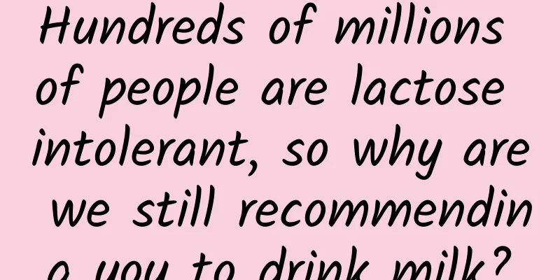 Hundreds of millions of people are lactose intolerant, so why are we still recommending you to drink milk?
