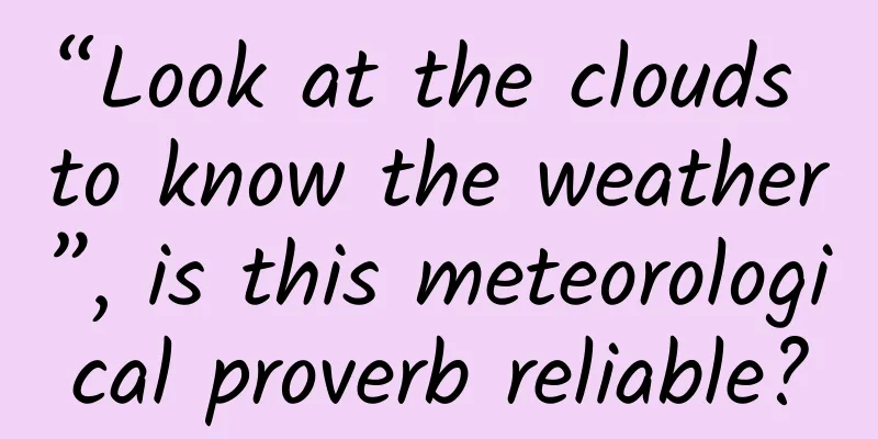 “Look at the clouds to know the weather”, is this meteorological proverb reliable?