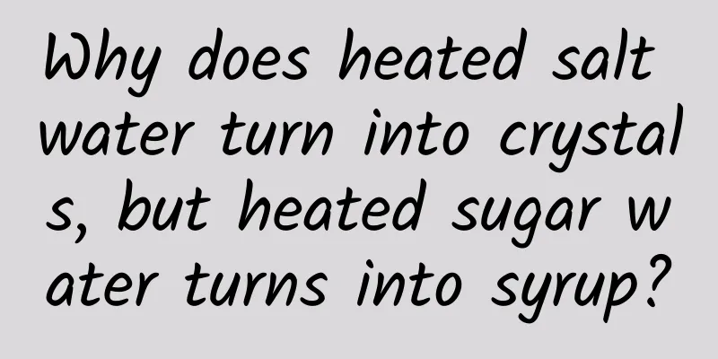 Why does heated salt water turn into crystals, but heated sugar water turns into syrup?