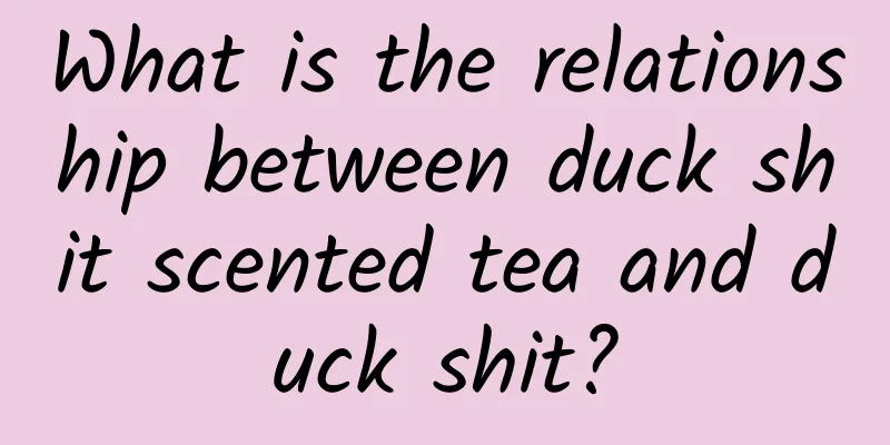 What is the relationship between duck shit scented tea and duck shit?