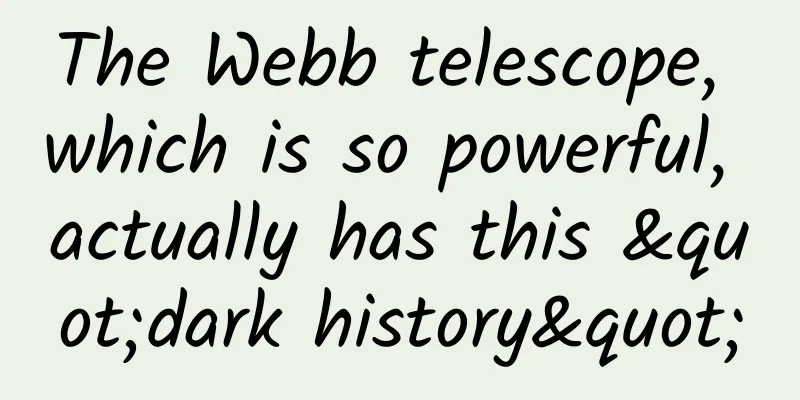 The Webb telescope, which is so powerful, actually has this "dark history"