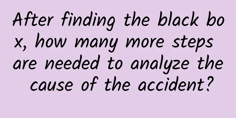 After finding the black box, how many more steps are needed to analyze the cause of the accident?